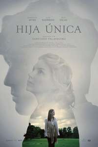 Hija única - Poster