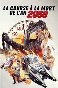 Death Race 2050 - Poster