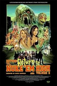 Return to... Return to Nuke 'Em High AKA Vol. 2 - Poster