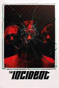 The Incident - Poster