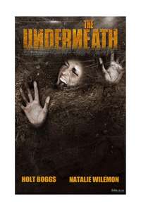 The Underneath - Poster