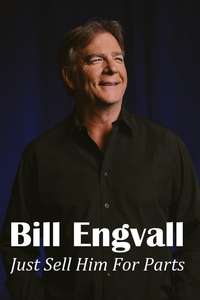 Bill Engvall: Just Sell Him for Parts - Poster