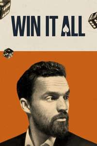Win It All - Poster