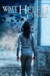Wait Till Helen Comes - Poster