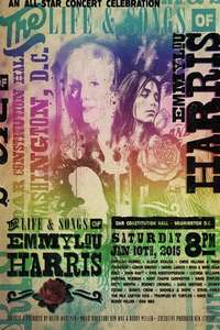 The Life & Songs Of Emmylou Harris - Poster
