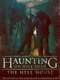 A Haunting on Dice Road: The Hell House