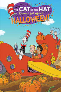 The Cat In The Hat Knows A Lot About Halloween! - Poster