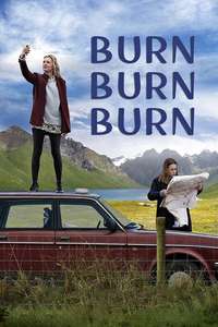 Burn Burn Burn - Poster