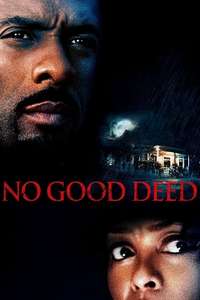 No Good Deed - Poster