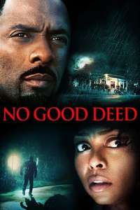 No Good Deed - Poster