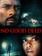 No Good Deed