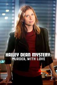Hailey Dean Mystery: Murder  With Love - Poster