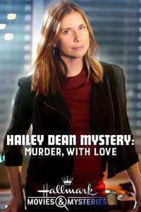 Hailey Dean Mystery: Murder  With Love - Poster