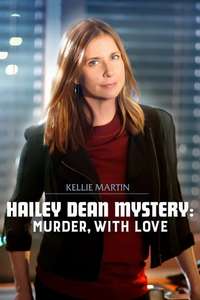 Hailey Dean Mystery: Murder  With Love - Poster