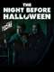 The Night Before Halloween