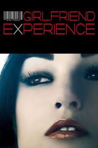 The Girlfriend Experience - Poster