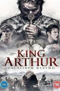 King Arthur: Excalibur Rising - Poster