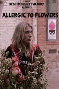 Allergic to Flowers - Poster