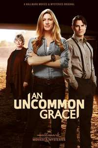 An Uncommon Grace - Poster
