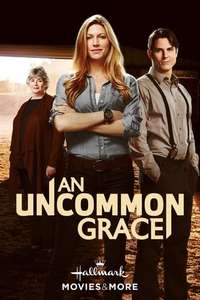 An Uncommon Grace - Poster