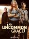 An Uncommon Grace