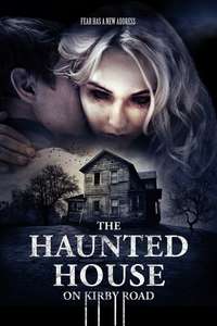 The Haunted House on Kirby Road - Poster