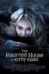 The Haunted House on Kirby Road - Poster