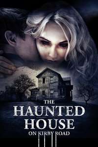The Haunted House on Kirby Road - Poster