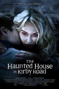 The Haunted House on Kirby Road - Poster