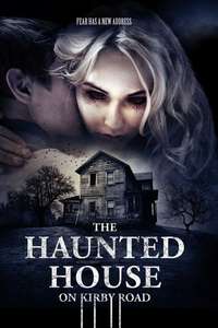 The Haunted House on Kirby Road - Poster