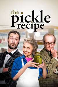 The Pickle Recipe - Poster