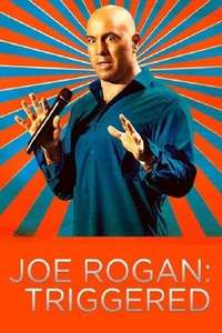 Joe Rogan: Triggered - Poster