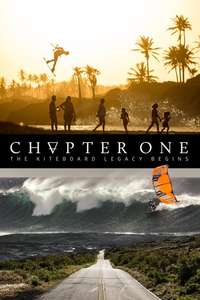 Chapter One: The Kiteboard Legacy Begins - Poster