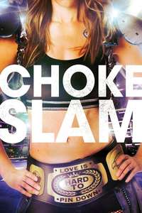 Chokeslam - Poster