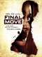 Final Move