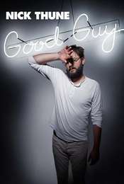 Nick Thune: Good Guy