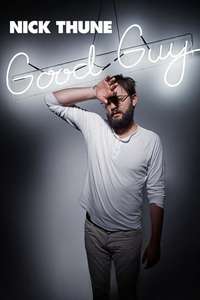 Nick Thune: Good Guy - Poster