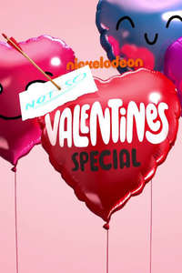 Nickelodeon's Not So Valentine's Special - Poster
