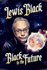 Lewis Black: Black to the Future - Poster