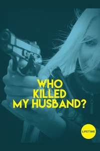 Who Killed My Husband - Poster