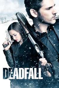 Deadfall - Posters