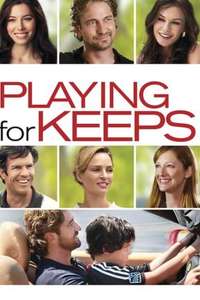 Playing for Keeps - Posters