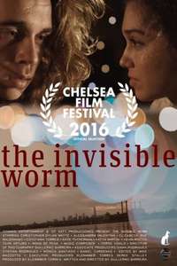 The Invisible Worm - Poster