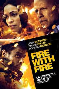 Fire with Fire - Posters