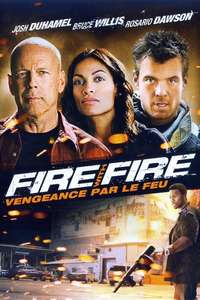 Fire with Fire - Posters