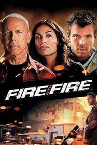 Fire with Fire - Posters