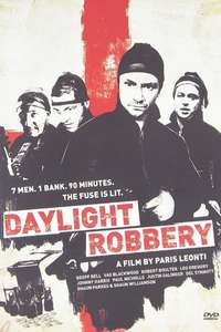 Daylight Robbery - Poster