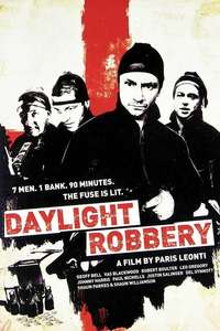 Daylight Robbery - Poster