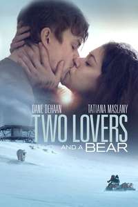 Two Lovers and a Bear - Poster