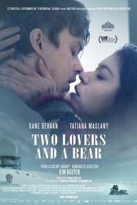 Two Lovers and a Bear - Poster